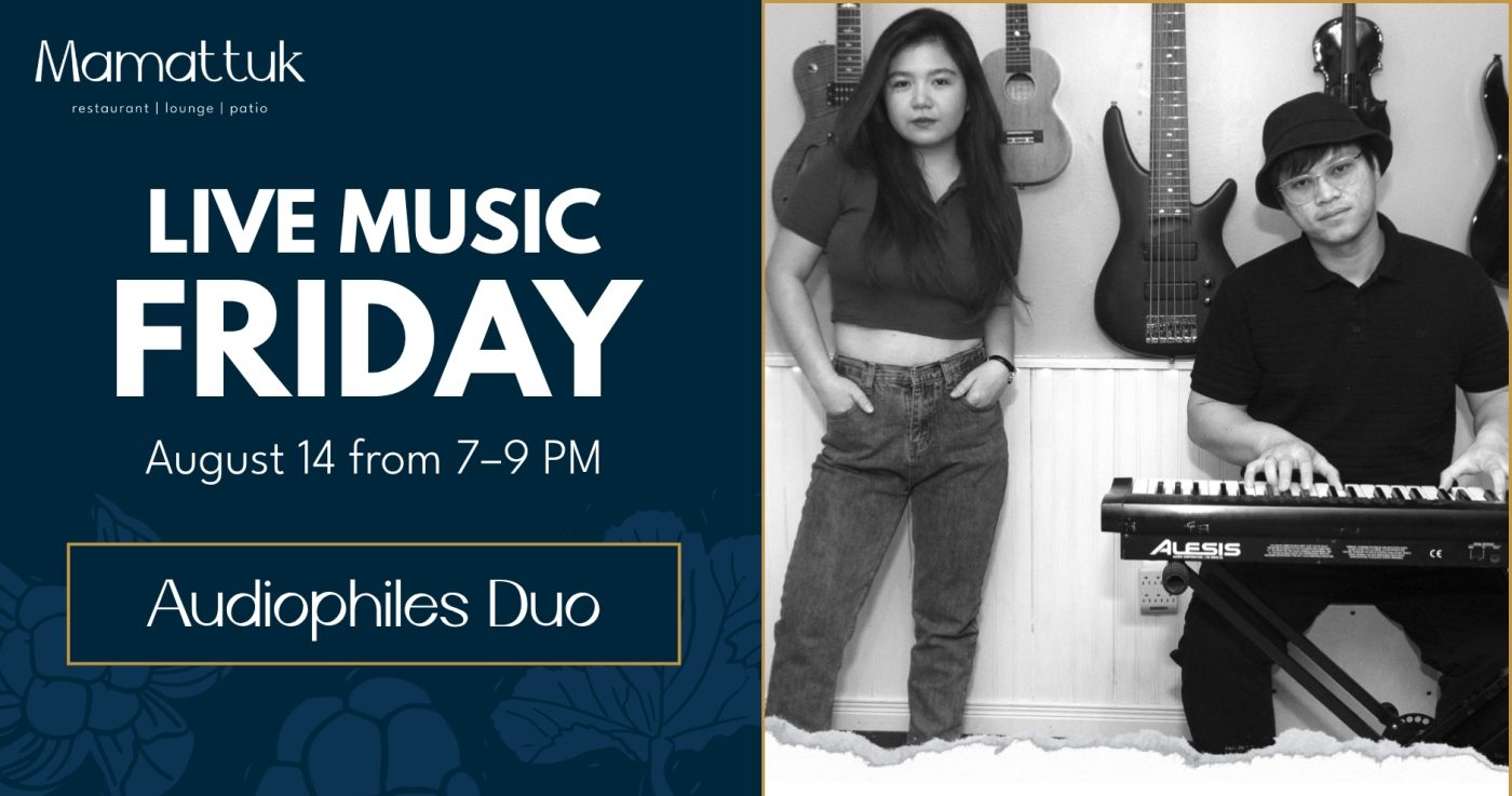 🎤Live Music with Audiophiles Duo at Mamattuk